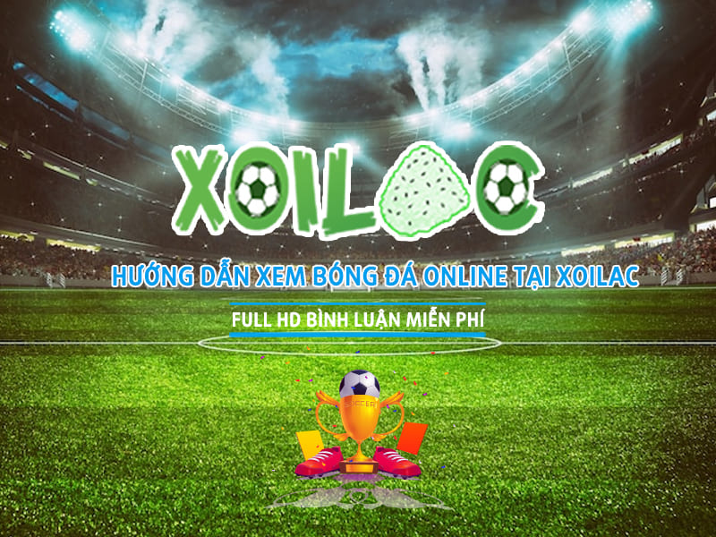 Mục tiêu của Xoilac TV: Đem đến cho người hâm mộ bóng đá những thông tin và video chất lượng hàng đầu